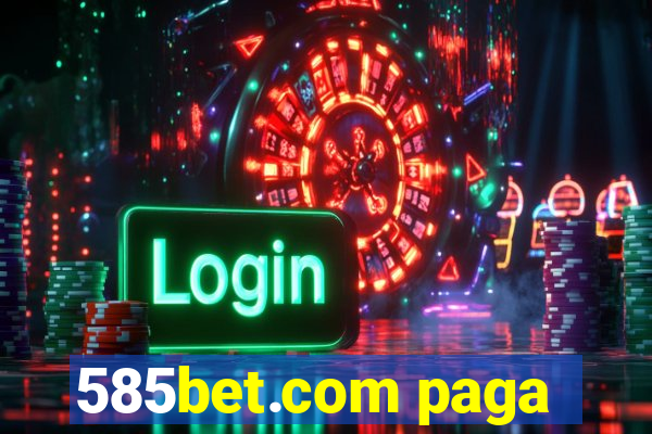 585bet.com paga